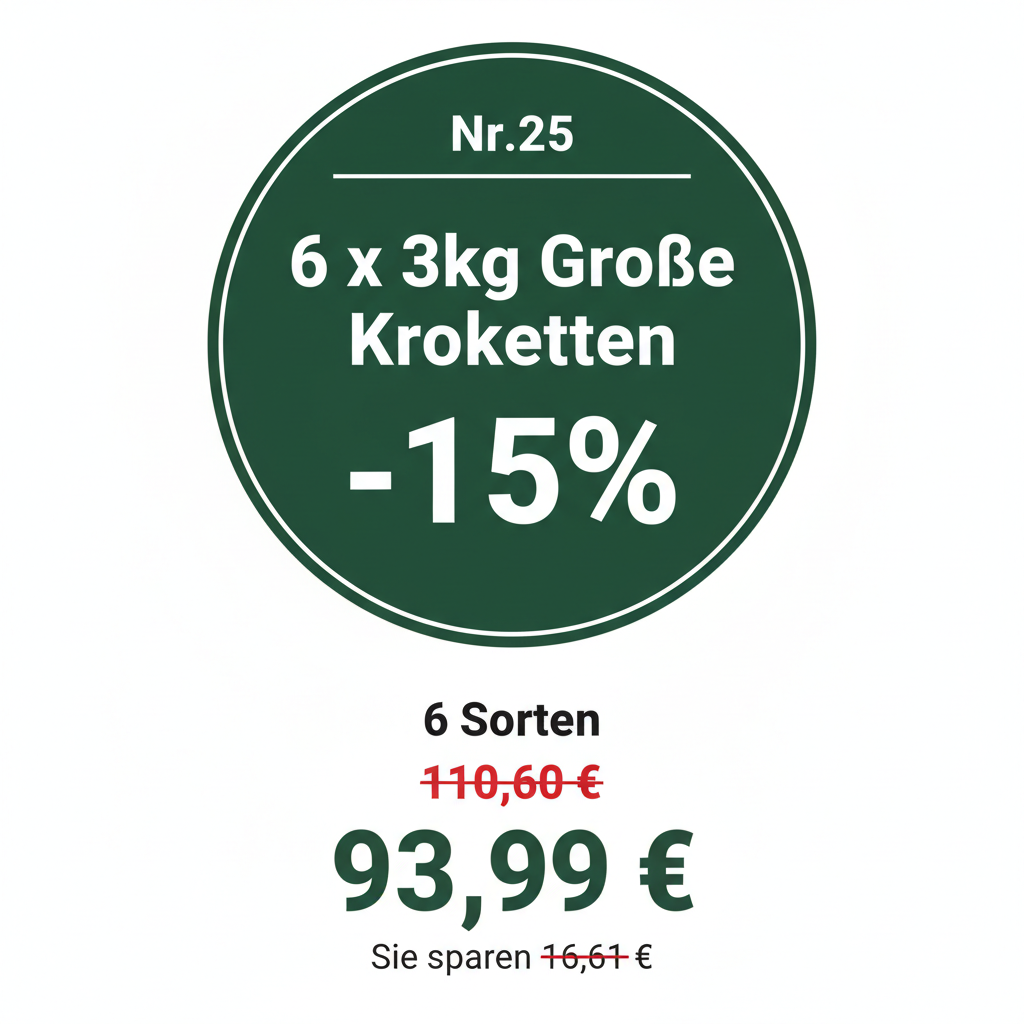Abwechslung Paket Nr.25 – 6 x 3kg Große Kroketten – 110,60 € / 93,99 € – 15% gespart