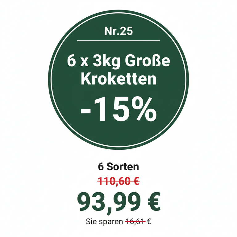 Abwechslung Paket Nr.25 – 6 x 3kg Große Kroketten – 110,60 € / 93,99 € – 15% gespart