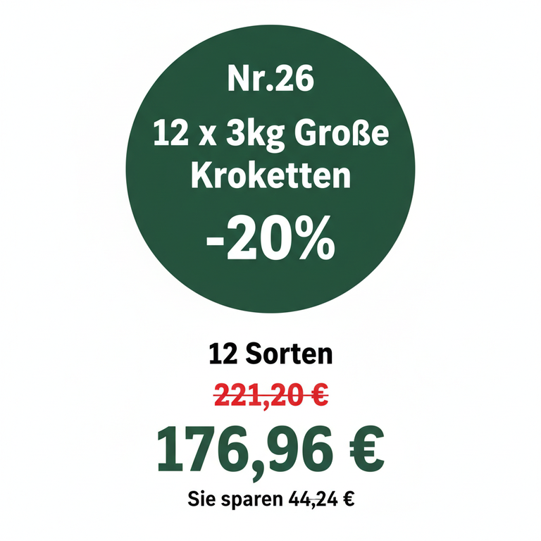 Abwechslung Paket Nr.26 – 12 x 3kg Große Kroketten – 221,20 € / 176,96 € – 20% gespart